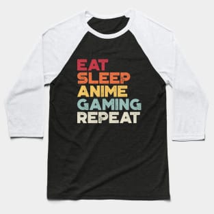 Eat Sleep Anime Gaming Repeat Funny Vintage Retro (Sunset) Baseball T-Shirt